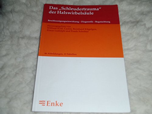 9783432306513: Das Schleudertrauma der Halswirbelsule.
