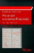 9783432308616: Praxis der evozierten Potentiale. SEP - AEP - MEP - VEP.