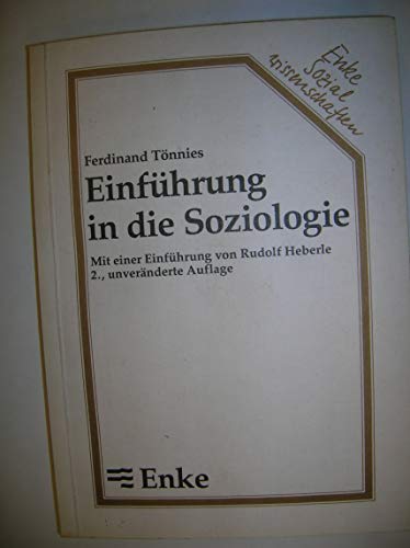 Einführung in die Soziologie Mit einer Einführung von Rudolf Heberle - Tönnies, Ferdinand