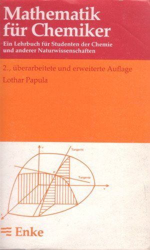 Stock image for Mathematik fr Chemiker. Ein Lehrbuch fr Studenten der Chemie und anderer Naturwissenschaften for sale by medimops
