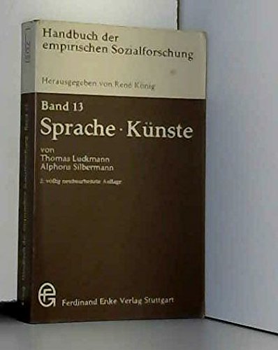 Beispielbild fr Handbuch der empirischen Sozialforschung, 14 Bde., Bd.13, Sprache, Knste zum Verkauf von medimops