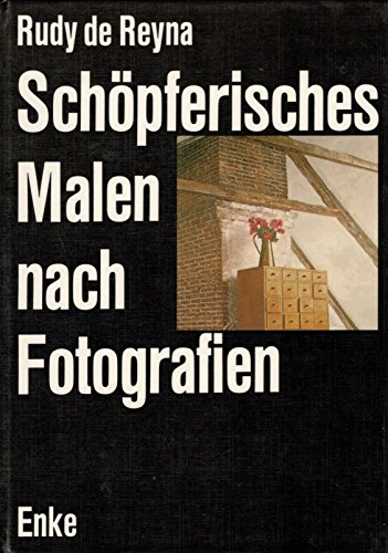 9783432900216: Schpferisches Malen nach Fotografien