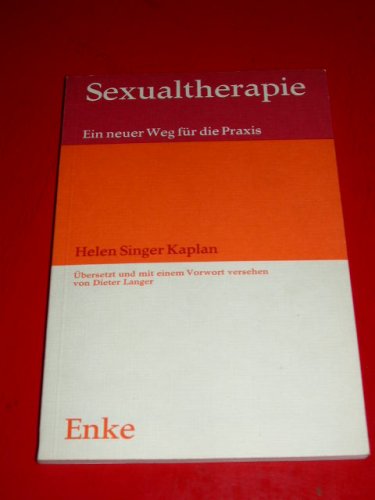 9783432902616: Sexualtherapie. Ein neuer Weg fr die Praxis (Livre en allemand)
