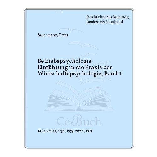 9783432903415: Betriebspsychologie, Bd 1