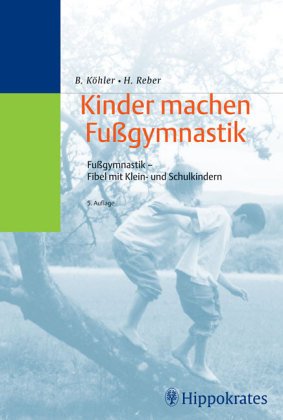 9783432911830: Kinder machen Fugymnastik. Fugymnastik- Fibel fr Klein- und Schulkinder