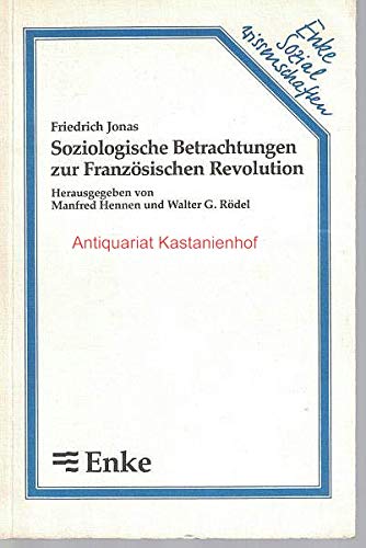 Stock image for Soziologische Betrachtungen zur Franzsischen Revolution. for sale by Bernhard Kiewel Rare Books