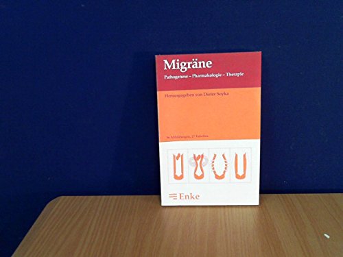 Migräne. Pathogenese - Pharmakologie - Therapie. 2. Symposion der Deutschen Migräne-Gesellschaft,...