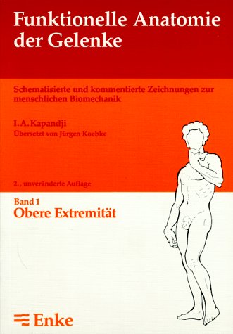 Beispielbild fr Funktionelle Anatomie der Gelenke, in 3 Bdn., Bd.1, Obere Extremitt zum Verkauf von medimops
