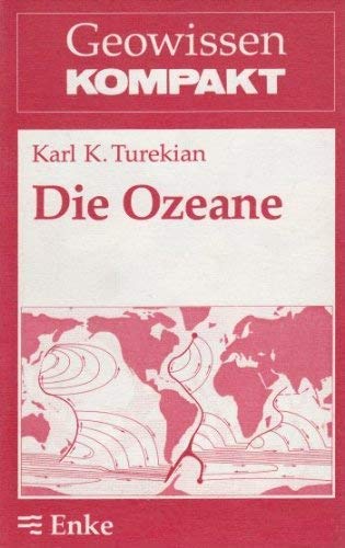 Stock image for Die Ozeane (Geowissen kompakt, Band 8) for sale by Versandantiquariat Felix Mcke