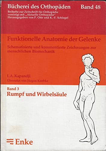 9783432946511: Funktionelle Anatomie der Gelenke Band 48 Rumpf und Wirbelsule - Kapandji