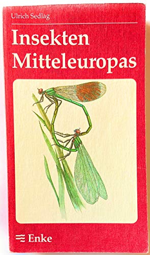 Stock image for Insekten Mitteleuropas. von Reinhard Gaedike . Zeichn. von Hans-Jrgen Ehricht . [Hrsg. von Ulrich Sedlag] / dtv ; 3264; Beobachten und bestimmen for sale by Wanda Schwrer