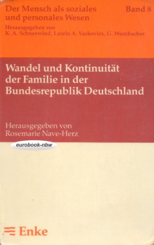 Beispielbild fr Kontinuitt und Wandel der Familie in Deutschland zum Verkauf von medimops