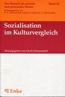 Sozialisation im Kulturvergleich. Hrsg. von Gisela Trommsdorff. Unter Mitarbeit von I. Behnken u.a.