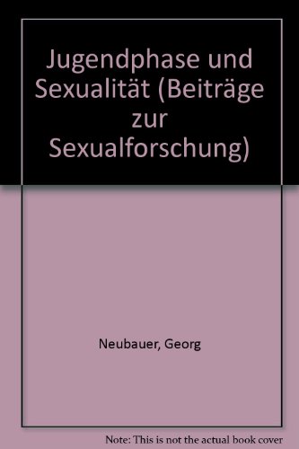 9783432992013: Jugendphase und Sexualitt. Eine empirische berprfung eines sozialisationstheoretischen Modells