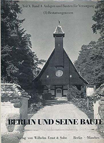 9783433008904: Bestattungswesen (Vol A, 3) (Berlin und seine Bauten)
