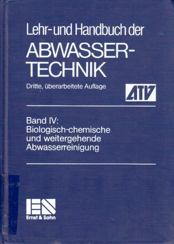 Stock image for Lehr- Und Handbuch Der Abwassertechnik 4, A3, Er2 for sale by Books Unplugged