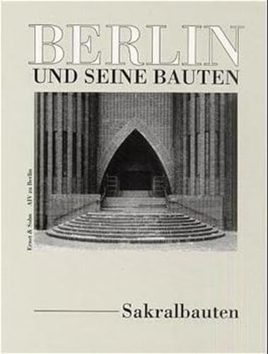 9783433010167: Berlin und seine Bauten: Tl VI: Sakralbauten