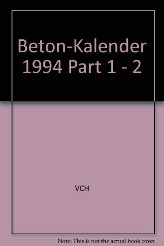 Beton-Kalender 1994, 83. Jahrgang, Taschenbuch für Beton-, Stahlbeton und Spannbeton sowie die verwandten Fächer, Teil I+II (2 BÜCHER) - Eibl, Prof. Josef