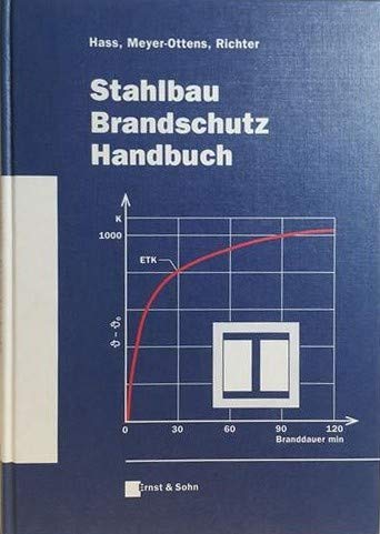 Stahlbau Brandschutz Handbuch - Hass, Rüdiger, Claus Meyer-Ottens und Ekkehard Richter