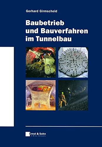 Imagen de archivo de Baubetrieb und Bauverfahren im Tunnelbau a la venta por medimops