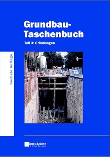 Beispielbild fr Grundbau-Taschenbuch / Grndungen zum Verkauf von Buchpark