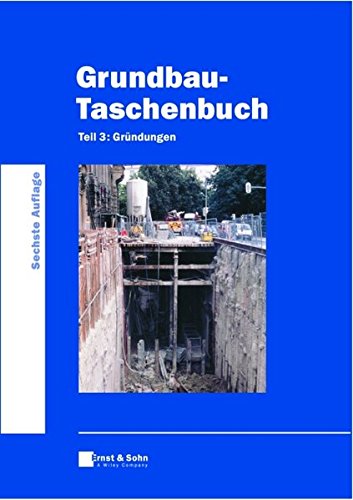 9783433014479: Grundbau–Taschenbuch, Teil 3: Grundungen