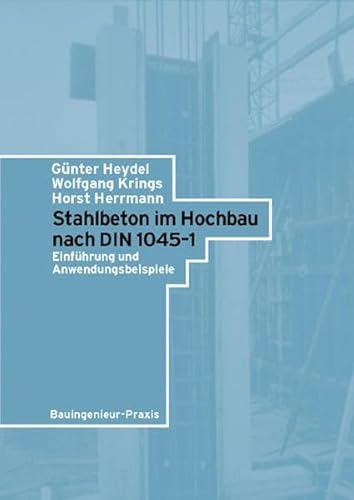 9783433014936: Stahlbeton Im Hochbau Nach Din 1045-1 (German Edition)
