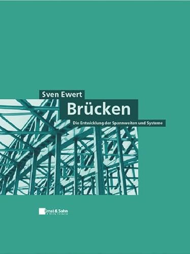 Stock image for Brcken: Die Entwicklung der Spannweiten und Systeme for sale by medimops