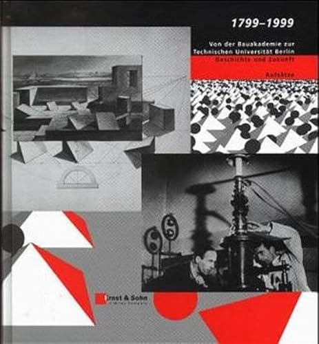 Beispielbild fr 1799-1999, Von der Bauakademie zur Technischen Universitt Berlin zum Verkauf von medimops