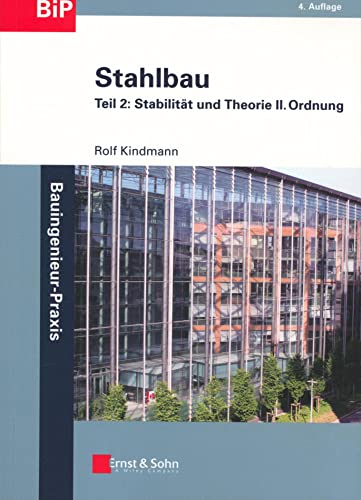 Beispielbild fr Stahlbau: Teil 2: Stabilitt und Theorie II. Ordnung: Stabilitat und Theorie II. Ordnung (Bauingenieur-Praxis) zum Verkauf von medimops