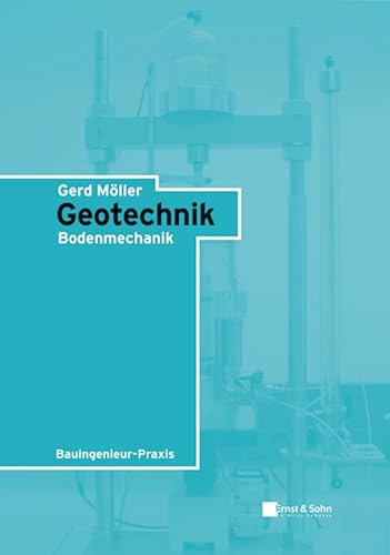 Beispielbild fr Geotechnik: Bodenmechanik (Bauingenieur-Praxis) zum Verkauf von medimops