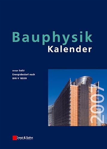Beispielbild fr Bauphysik-Kalender 2007: Schwerpunkt: Gesamtenergieeffizienz von Gebäuden Fouad, Nabil A. zum Verkauf von tomsshop.eu