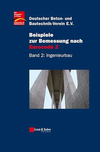 9783433018767: Beispiele zur Bemessung nach Eurocode 2: Band 2 - Ingenieurbau