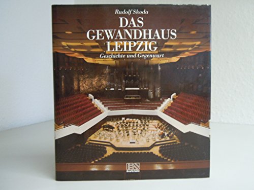 Imagen de archivo de Das Gewandhaus Leipzig. Geschichte und Gegenwart a la venta por medimops