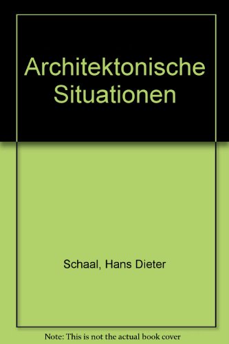 Imagen de archivo de Architektonische Situationen a la venta por Benjamin Books