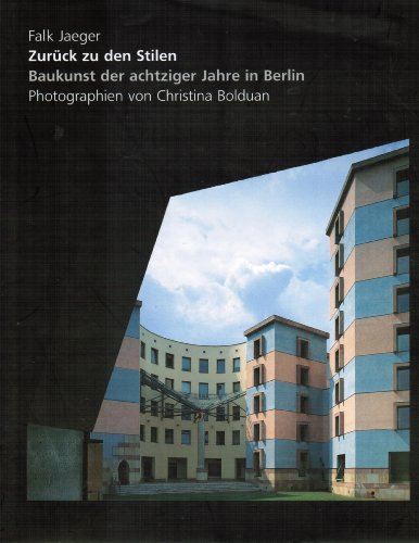 Beispielbild fr Zurck zu den Stilen, Baukunst der achtziger Jahre in Berlin zum Verkauf von medimops