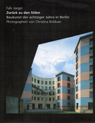 Imagen de archivo de Zurck zu den Stilen, Baukunst der achtziger Jahre in Berlin a la venta por medimops