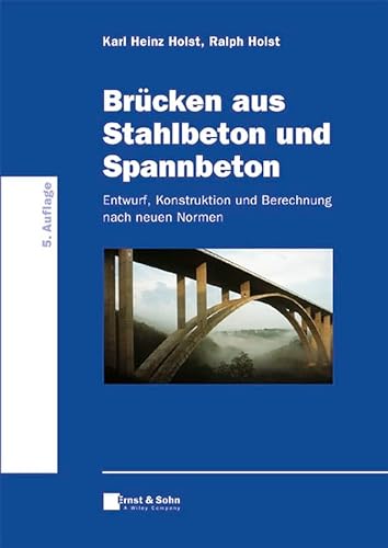 Beispielbild fr Brcken aus Stahlbeton und Spannbeton: Entwurf, Konstruktion und Berechnung. zum Verkauf von Antiquariat Bernhardt
