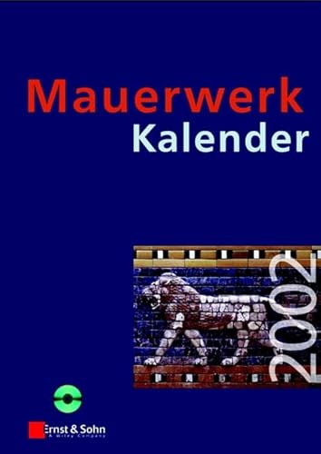 Mauerwerk-Kalender 2002. Taschenbuch für Mauerwerk, Wandbaustoffe, Schall-, Wärme und Feuchtigkeitsschutz (inkl. CD-ROM) - Irmschler Hans-Jörg, Schubert Peter, Irmschler Hans-Jörg; Schubert Peter, Irmschler Hans-Jörg, Schubert Peter