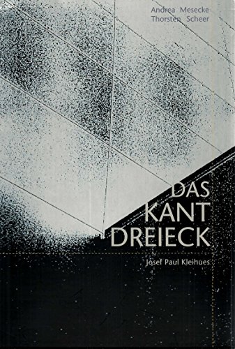 Imagen de archivo de Das Kantdreieck - Josef Paul Kleihues a la venta por Thomas Emig