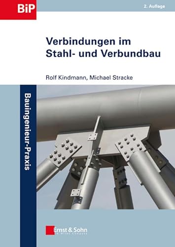 9783433029169: Verbindungen Im Stahl- Und Verbundbau