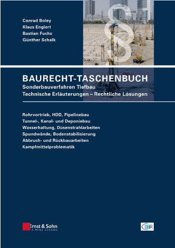 9783433029664: Baurecht–Taschenbuch: Sonderbauverfahren Tiefbau, Technische Erlauterungen, Rechtliche Losungen