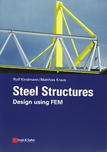 Beispielbild fr Steel Structures: Design using FEM zum Verkauf von medimops