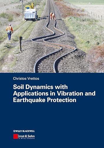 9783433029992: Soil Dynamics with Applications in Vibration and Earthquake Protection