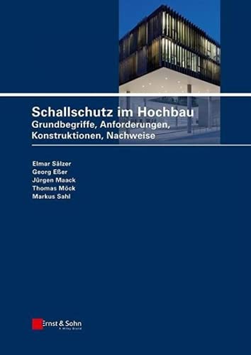 9783433030295: Schallschutz im Hochbau: Grundbegriffe, Anforderungen, Konstruktionen, Nachweise