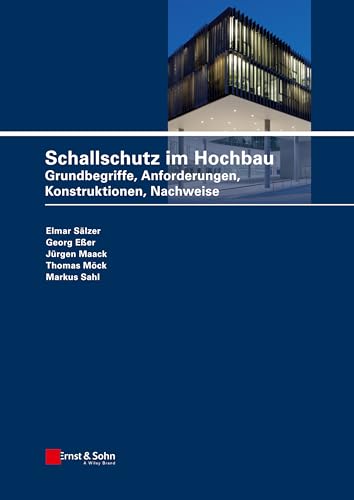 9783433030295: Schallschutz im Hochbau: Grundbegriffe, Anforderungen, Konstruktionen, Nachweise