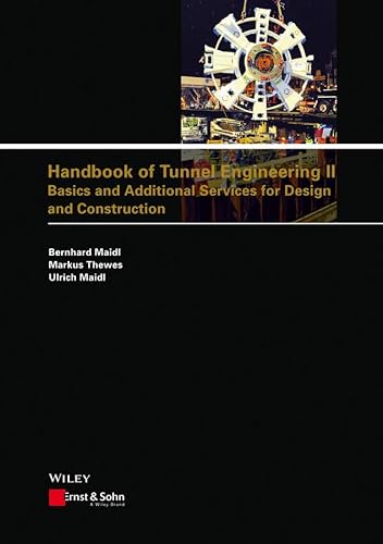 9783433030493: Handbook of Tunnel Engineering II: Basics and Additional Services for Design and Construction