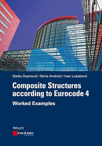 9783433031070: Composite Structures according to Eurocode 4: Worked Examples