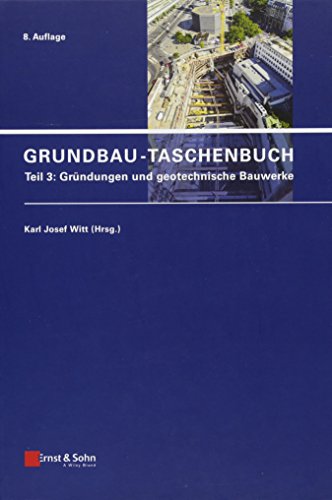 Stock image for Grundbau-Taschenbuch: Teil 3: Grndungen und geotechnische Bauwerke for sale by medimops