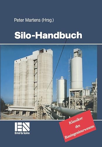 Beispielbild fr Silo-Handbuch: Klassiker des Bauingenieurwesens zum Verkauf von medimops